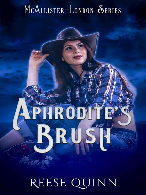 Title details for Aphrodite's Brush by reese quinn - Available